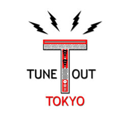 TUNE OUT TOKYO